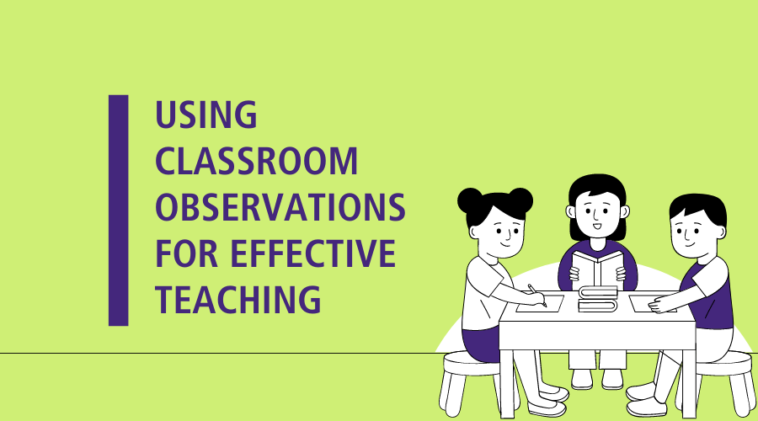 Classroom Observations: The Power of Reflection - Teachers of Tomorrow